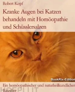 Kranke Augen bei Katzen behandeln mit Homöopathie und Schüsslersalzen