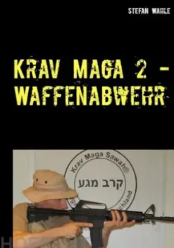 Krav Maga 2 - Waffenabwehr