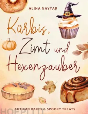 Kürbis, Zimt & Hexenzauber