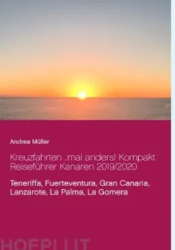 Kreuzfahrten ..mal anders! Kompakt Reiseführer Kanaren 2019/2020