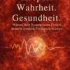 Körper. Wahrheit. Gesundheit