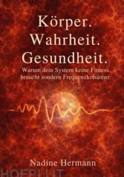 Körper. Wahrheit. Gesundheit