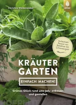 Kräutergarten - einfach machen!