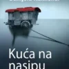 Kuca na nasipu