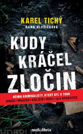 Kudy krácel zlocin
