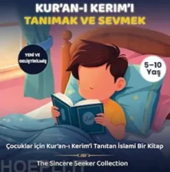 Kur’an-i Kerim’i Tanimak ve Sevmek