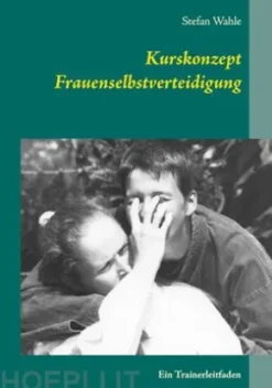Kurskonzept Frauenselbstverteidigung