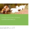 Kuvasz und Golden Retriever