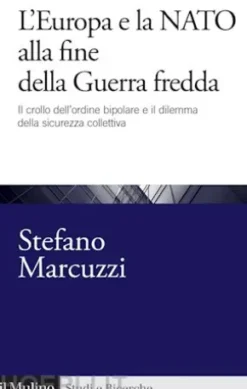 L' Europa e la NATO alla fine della Guerra fredda