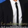 La adiestradora del multimillonario