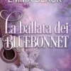 La ballata dei bluebonnet