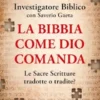 La Bibbia come Dio comanda
