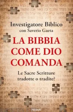 La Bibbia come Dio comanda