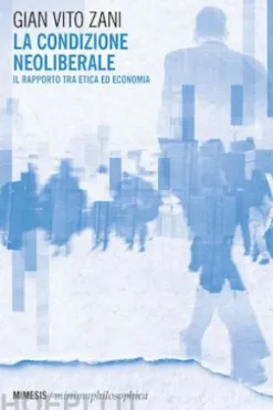 La condizione neoliberale