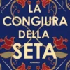 La congiura della seta