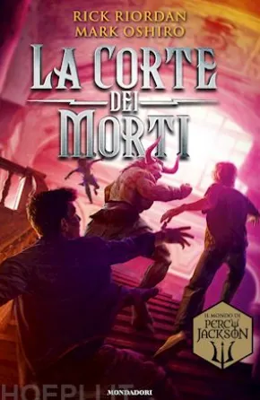 La Corte dei Morti. Dal mondo di Percy Jackson