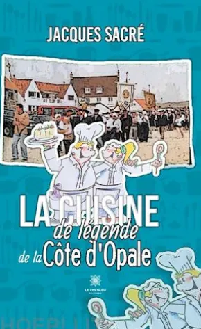 La cuisine de légende de la Côte d’Opale