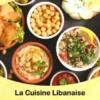La Cuisine Libanaise