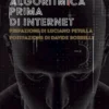 La cultura algoritmica prima di Internet