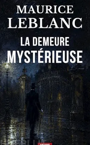 La Demeure Mystérieuse