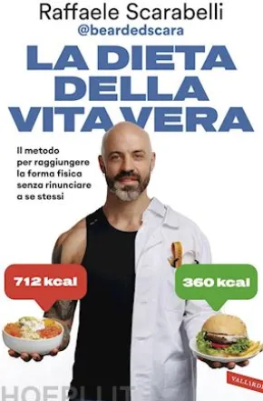 La dieta della vita vera