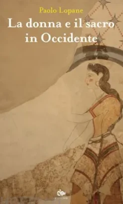 La donna e il sacro in Occidente