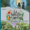 La famille des jardins