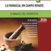 La Farmacia: un campo minato. Il Manuale del Farmacista 2026