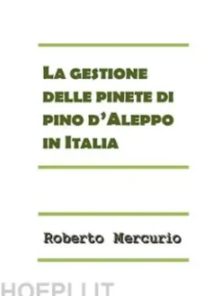 La gestione delle pinete di pino d'Aleppo in Italia