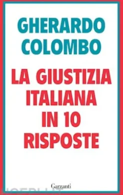 La giustizia italiana in 10 risposte