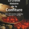 La grande histoire de la confiture