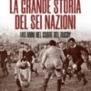 La grande storia del Sei Nazioni