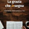 La grazia che insegna