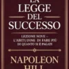 LA LEGGE DEL SUCCESSO Lezione nove - L'ABITUDINE DI FARE PIÙ DI QUANTO SI È PAGATI (tradotto)