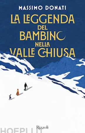 La leggenda del bambino nella valle chiusa