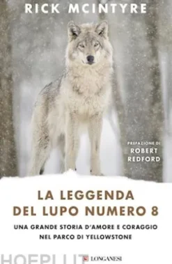 La leggenda del lupo numero 8