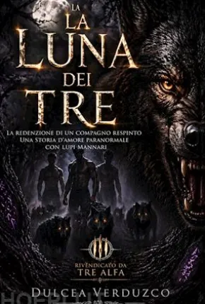 La Luna Dei Tre