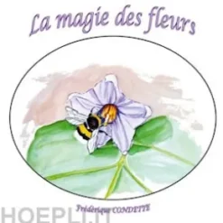 La magie des fleurs