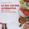 La mia cucina alternativa