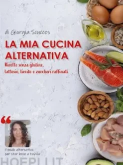 La mia cucina alternativa