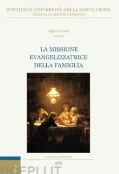 La missione evangelizzatrice della famiglia