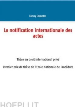 La notification internationale des actes