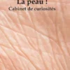La peau !