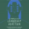 La pratica della leadership adattiva