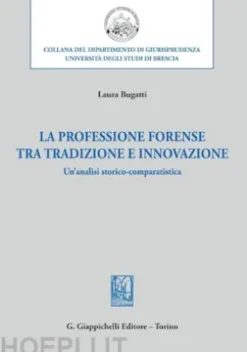 La professione forense tra tradizione e innovazione - e-Book