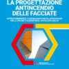 LA PROGETTAZIONE ANTINCENDIO DELLE FACCIATE