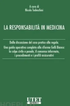 La responsabilità in medicina