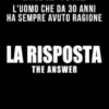 La risposta - The answer