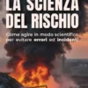 La Scienza del Rischio