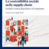 La sostenibilità sociale nelle «supply chain»